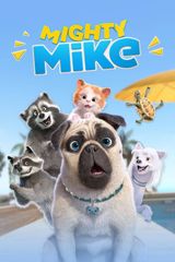 Key visual of Mighty Mike 1