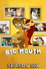 Key visual of Big Mouth 6