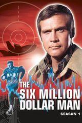 Key visual of The Six Million Dollar Man 1