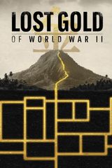 Key visual of Lost Gold of World War II 1