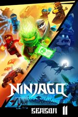 Key visual of Ninjago: Masters of Spinjitzu 11