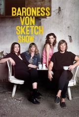 Key visual of Baroness von Sketch Show 2