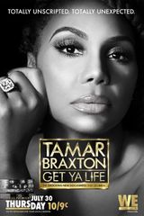 Key visual of Tamar Braxton: Get Ya Life! 1