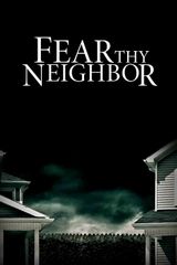 Key visual of Fear Thy Neighbor 4