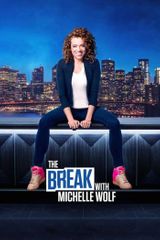 Key visual of The Break with Michelle Wolf 1