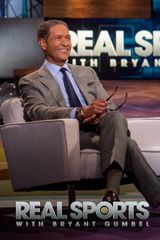 Key visual of Real Sports with Bryant Gumbel 26