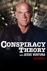 Key visual of Conspiracy Theory with Jesse Ventura 1