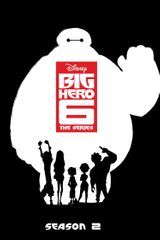 Key visual of Big Hero 6 The Series 2