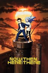 Key visual of Now and Then, Here and There 1