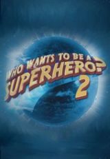 Key visual of Who Wants to Be a Superhero? 2