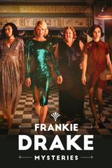 Key visual of Frankie Drake Mysteries 4