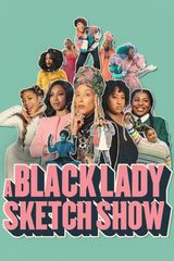 Key visual of A Black Lady Sketch Show 2