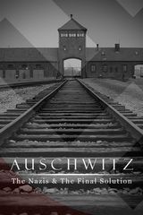 Key visual of Auschwitz: The Nazis and the Final Solution 1