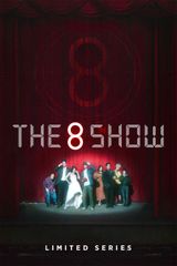 Key visual of The 8 Show 1