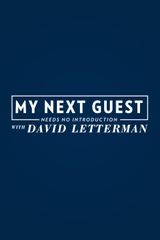 Key visual of My Next Guest Needs No Introduction With David Letterman 1