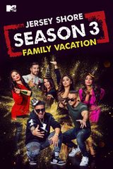 Key visual of Jersey Shore: Family Vacation 3