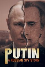 Key visual of Putin: A Russian Spy Story 1