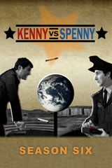 Key visual of Kenny vs. Spenny 6