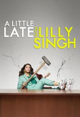 Key visual of A Little Late with Lilly Singh 1
